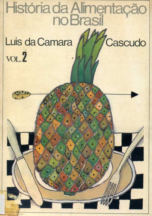 História da Alimentação no Brasil - 641 CAS